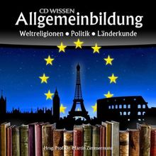 CD WISSEN - Allgemeinbildung - Weltreligionen - Politik - Länderkunde, 2 CDs