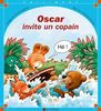 Oscar invite un copain