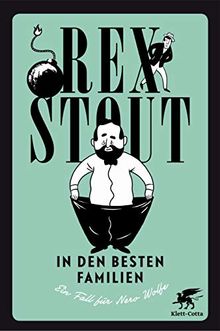 In den besten Familien: Ein Fall für Nero Wolfe. Kriminalroman de Stout, Rex | Livre | état très bon