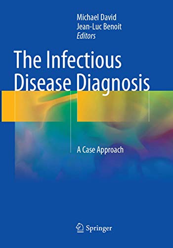 The Infectious Disease Diagnosis: A Case Approach