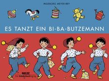 Es tanzt ein Bi-Ba-Butzemann: Vierfarbiges Pappbilderbuch