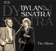 Dylan Meets Sinatra: The Album