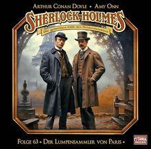 Sherlock Holmes - Folge 63: Der Lumpensammler von Paris. Hörspiel.