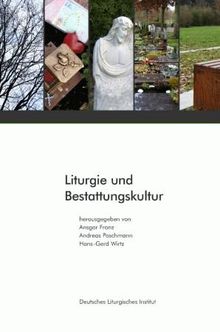 Liturgie und Bestattungskultur