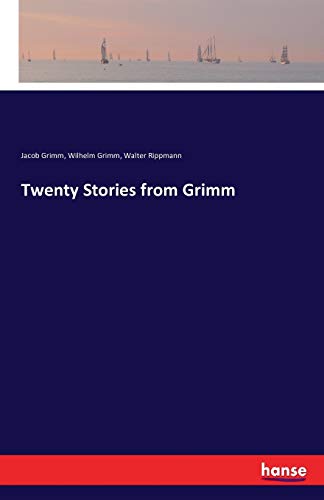 Twenty Stories from Grimm - Jacob Grimm Wilhelm Grimm Walter Rippmann Kartoniert (TB)