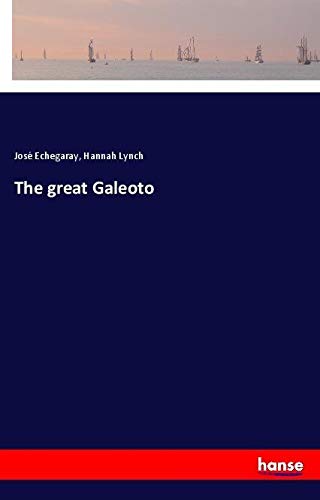 The great Galeoto