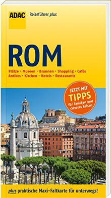 ADAC Reiseführer plus Rom: mit Maxi-Faltkarte zum Herausnehmen