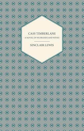 Cass Timberlane - A Novel Of Husbands And Wives