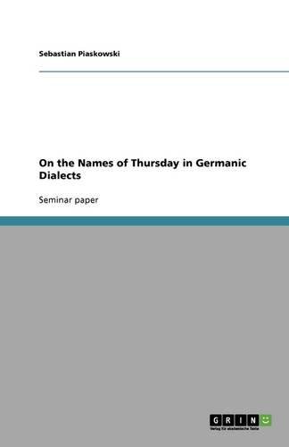 On the Names of Thursday in Germanic Dialects