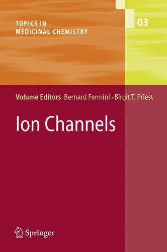 Ion Channels (Topics in Medicinal Chemistry)