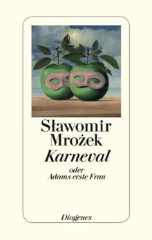 Karneval oder Adams erste Frau: Ein Stück