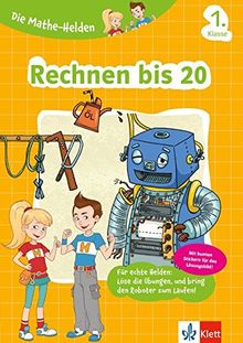 Klett Die Mathe-Helden Rechnen bis 20 1. Klasse: Mathematik Grundschule
