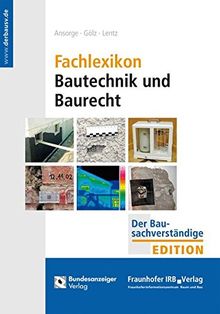 Fachlexikon Bautechnik und Baurecht.