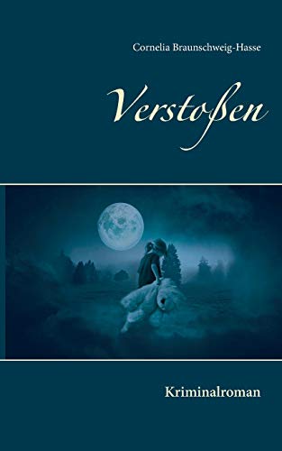 Verstoßen: Kriminalroman