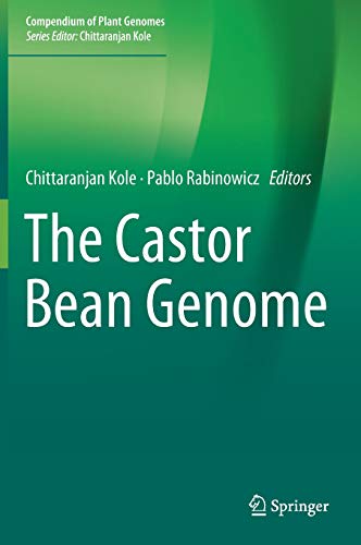 The Castor Bean Genome (Compendium of Plant Genomes)