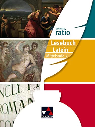 Sammlung ratio   ratio Lesebuch Latein - Mittelstufe 2 - Benedikt Blumenfelder Christina Englisch Benjamin Färber Matthias Kuen David Neu Jeremy Wink-Yagmur Maria Wink-Yagmur Michael Lobe Christian Zitzl Gebunden
