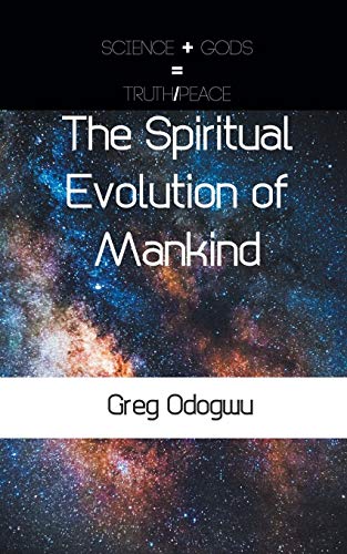 The Spiritual Evolution of Mankind