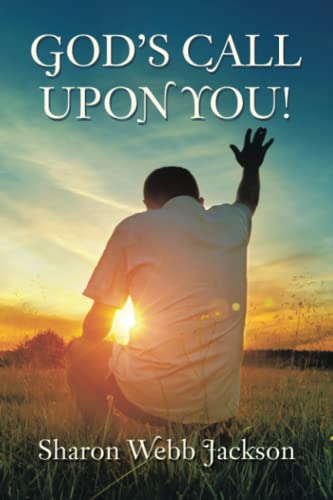 God’s Call upon You!