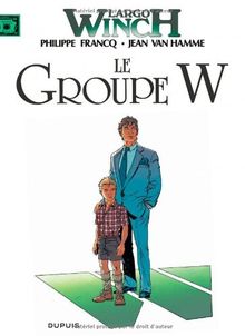 Largo Winch, tome 2 : Le groupe W | Buch | Zustand gut