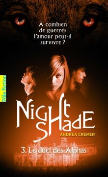 Nightshade. Vol. 3. Le duel des Alphas