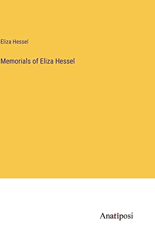 Memorials of Eliza Hessel
