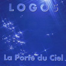 La Porte du ciel von Logos - Stephen Sicard | CD | Zustand sehr gut