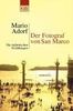 Der Fotograf von San Marco: Die italienischen Erzählungen
