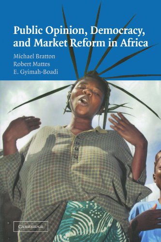 Public Opinion, Democracy, and Market Reform in Africa (Cambridge Studies in Comparative Politics)