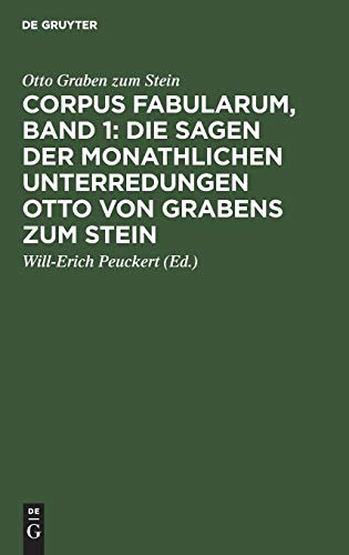 Corpus fabularum, Band 1: Die Sagen der monathlichen Unterredungen Otto von Grabens zum Stein: [Nachricht von den monathlichen Unterredungen von dem Reiche der Geister]