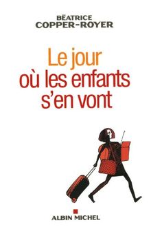Le jour où les enfants s'en vont