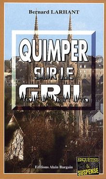 Quimper sur le gril