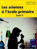 Les sciences à l'école primaire