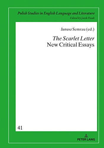 The Scarlet Letter. New Critical Essays (Polish Studies in English Language and Literature, Band 41)