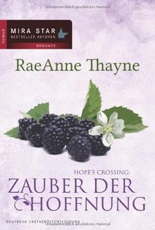 Hope's Crossing: Zauber der Hoffnung von Thayne, Raeanne | Buch | Zustand sehr gut