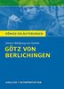Götz von Berlichingen von Goethe - Königs Erläuterungen. Textanalyse und Interpretation mit ausführlicher Inhaltsangabe und Abituraufgaben mit Lösungen
