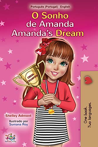 Amanda's Dream (Portuguese English Bilingual Book for Kids- Portugal): European Portuguese (Portuguese English Bilingual Collection - Portugal)