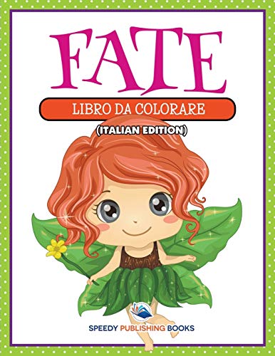 Fate: Libro Da Colorare: Libro Da Colorare (Italian Edition)
