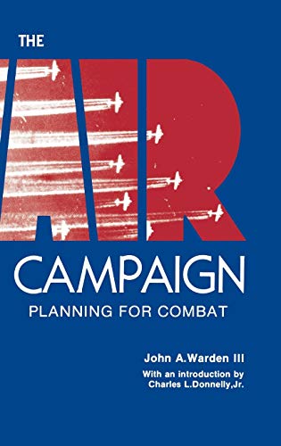 The Air Campaign: Planning for Combat