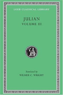 Julian V3 (Loeb Classical Library)