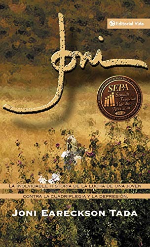 Joni: La inolvidable historia de la lucha de una joven contra la cuadriplejía y la depresión