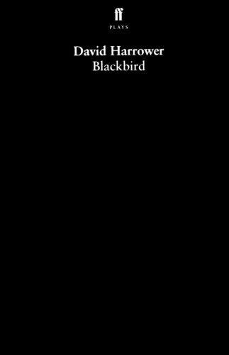 Blackbird (Faber and Faber Plays)