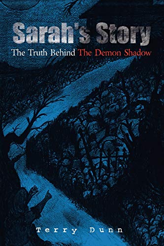 Sarah's Story: The Truth Behind The Demon Shadow