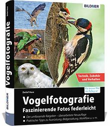 Vogelfotografie: Faszinierende Fotos federleicht