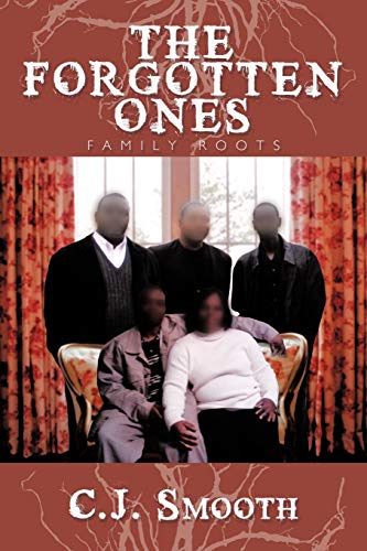 The Forgotten Ones: Family Roots