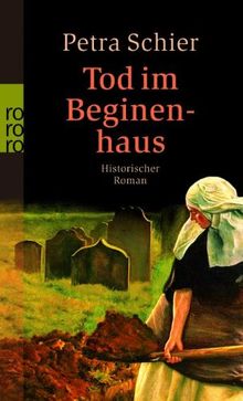 Tod im Beginenhaus von Schier, Petra | Buch | Zustand gut