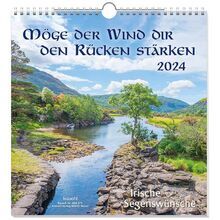 Möge der Wind dir den Rücken stärken 2024: Irische Segenswünsche