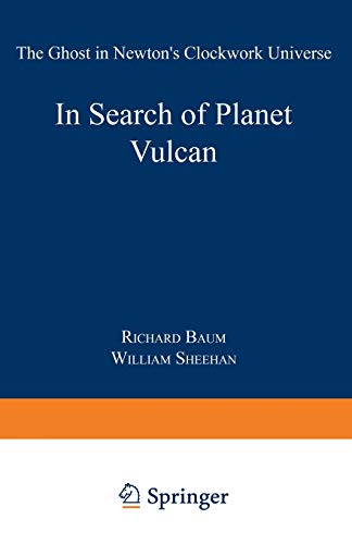 In Search of Planet Vulcan: The Ghost in Newton’s Clockwork Universe (Government)