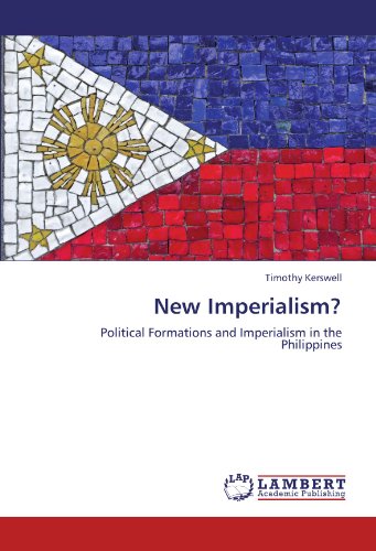 New Imperialism?: Political Formations and Imperialism in the Philippines