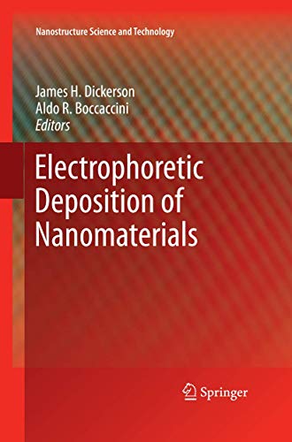 Electrophoretic Deposition of Nanomaterials (Nanostructure Science and Technology)