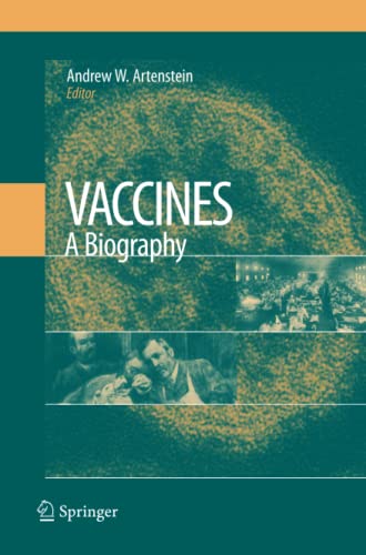 Vaccines: A Biography